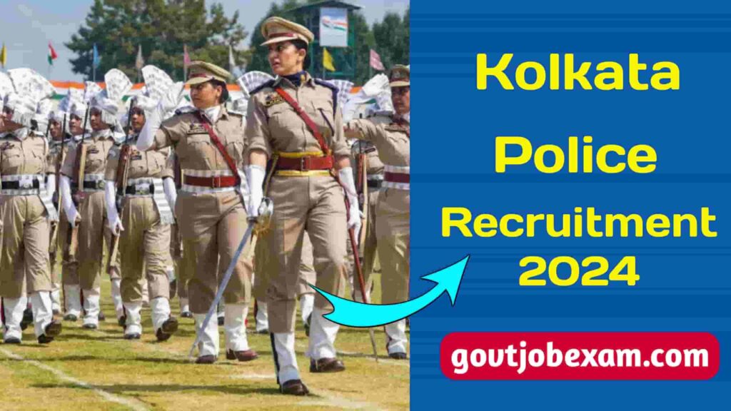 Kolkata Police Constable Recruitment 2024 Apply Online For 3734 Post