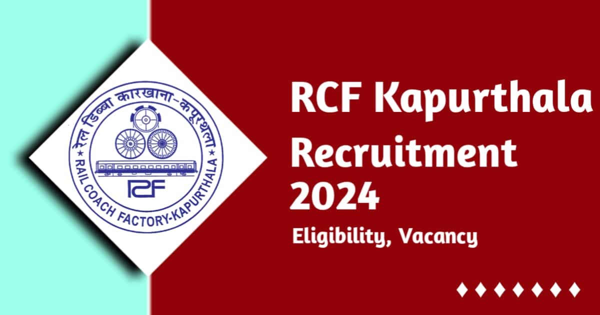 Rcf Kapurthala Apprentice Recruitment Apply Online Eligibility