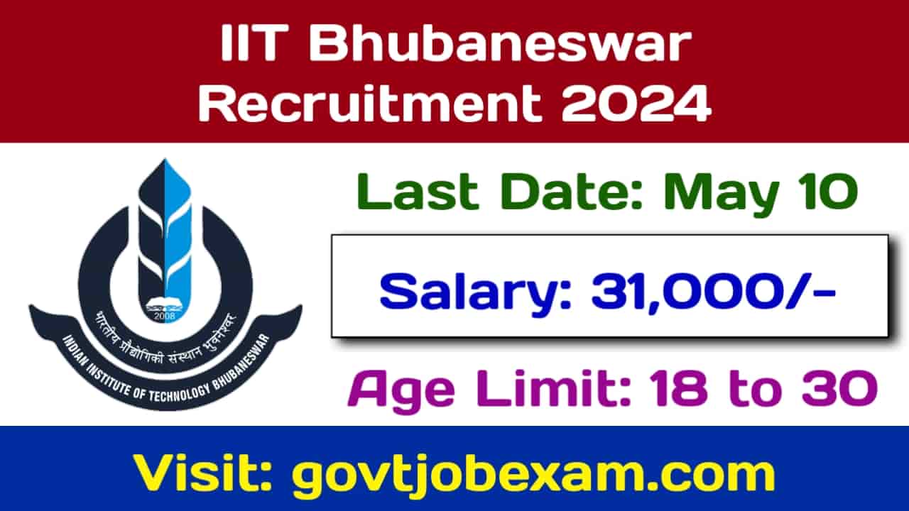 IIT Bhubaneswar Recruitment 2024 Notification Out, Apply For Project ...